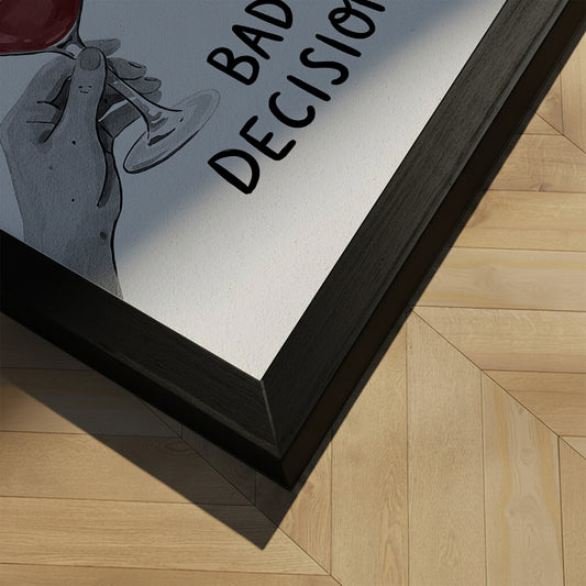 Framed art print - Cheers to Bad Decisions - Andreas Magnusson
