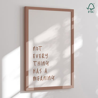 Framed Art Print - No Meaning - Prints by Ayleen