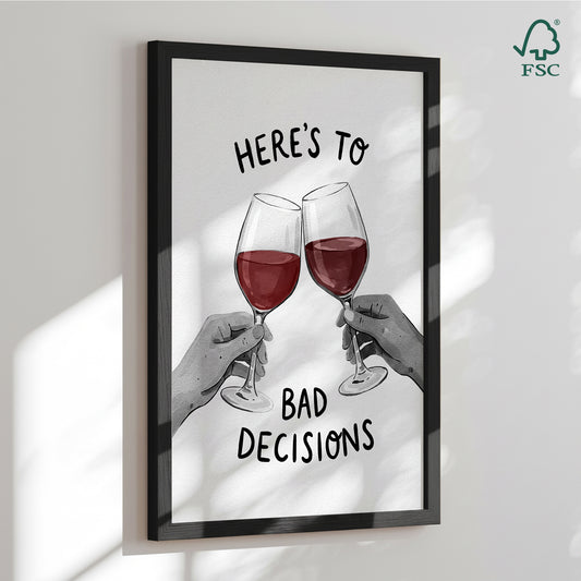 Framed art print - Cheers to Bad Decisions - Andreas Magnusson
