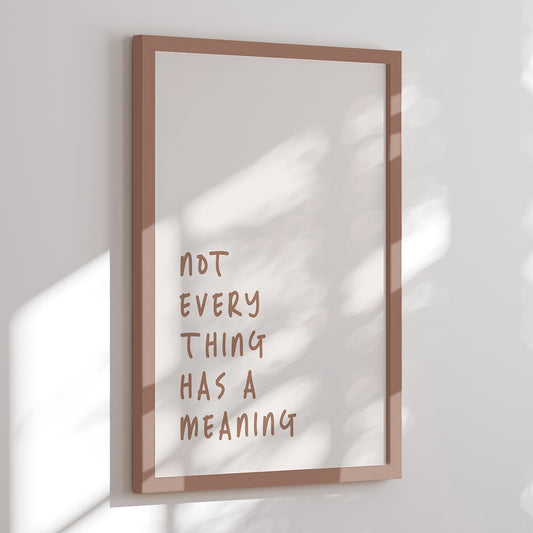 Framed Art Print - No Meaning - Prints by Ayleen